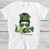 St. Patrick Day Shirt, St. Patrick Day Women Shirt, St. Patrick Day Shirt Funny, Saint Patrick Day Shirt, Lucky Mama Shirt, Bun Hair Shirt