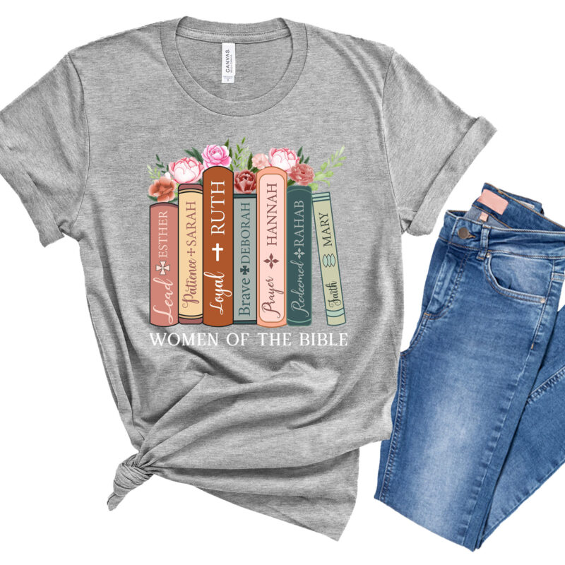 Women of the Bible Tshirt