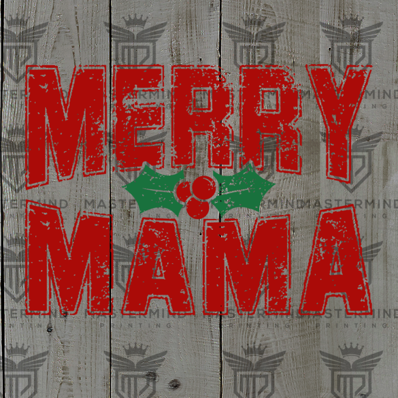 Merry Mama DTF Transfer