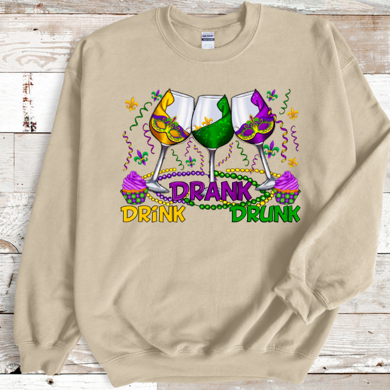Drink, Drank, Drunk Mardi Gras Shirt, Sweatshirt, Mardi Gras Sweatshirt, Louisiana Mardi Gras Hoodie, Festival Sweatshirt, Mardi Gras Outfit - Image 4